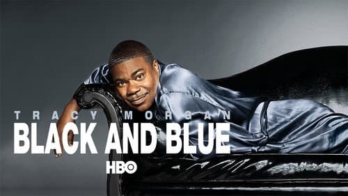 Tracy Morgan: Black & Blue still