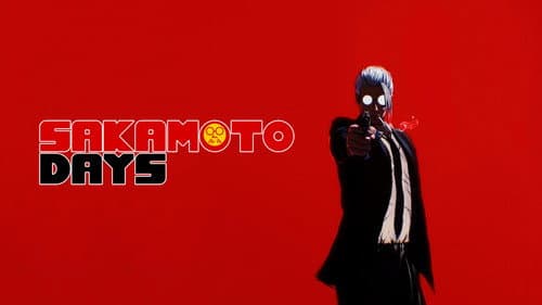 SAKAMOTO DAYS still