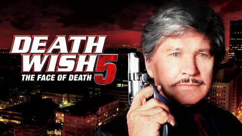 Death Wish V: The Face of Death still