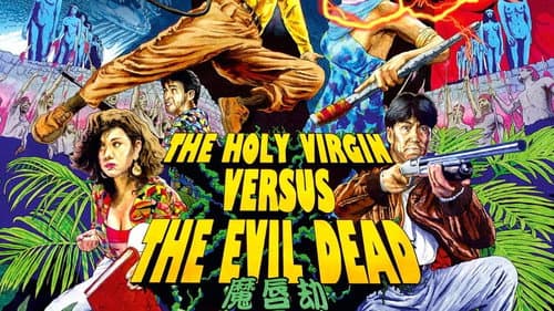 The Holy Virgin Versus the Evil Dead still