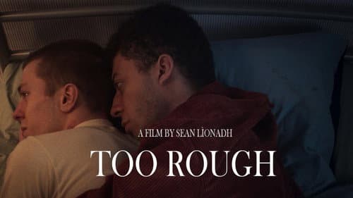Too Rough still
