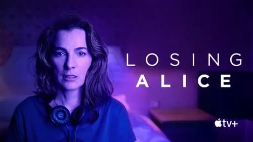 Losing Alice still