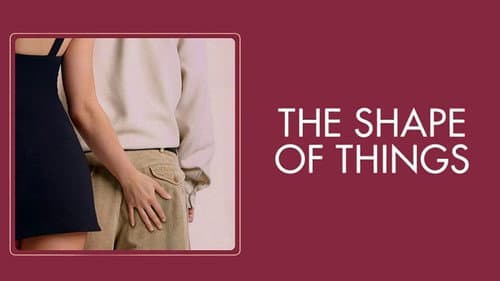 The Shape of Things still