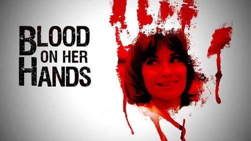 Blood on Her Hands still