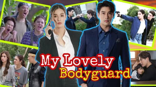 My Lovely Bodyguard still