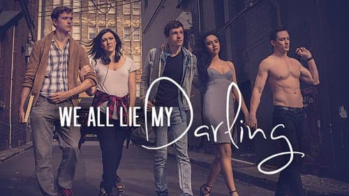 We All Lie My Darling still