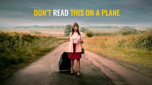 Don't Read This on a Plane still
