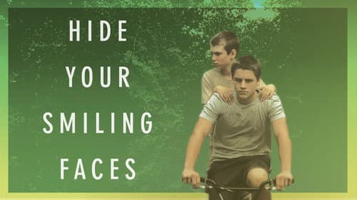 Hide Your Smiling Faces still