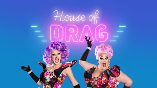 House of Drag still