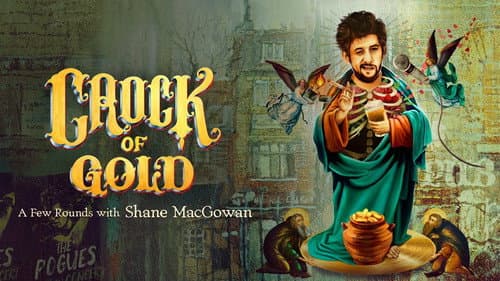 Crock of Gold: A Few Rounds with Shane MacGowan still
