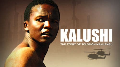 Kalushi: The Story of Solomon Mahlangu still