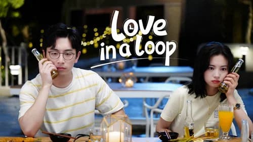 Love in a Loop still