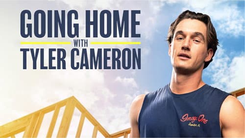 Going Home with Tyler Cameron still