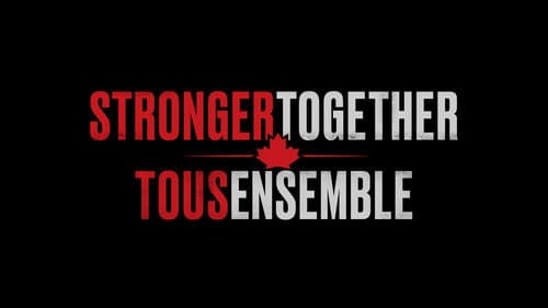 Stronger Together, Tous Ensemble still