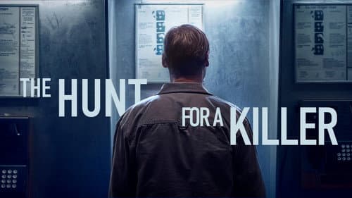 The Hunt for a Killer still