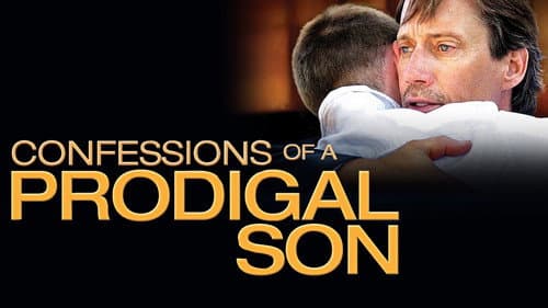 Confessions of a Prodigal Son still