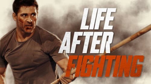 Life After Fighting still