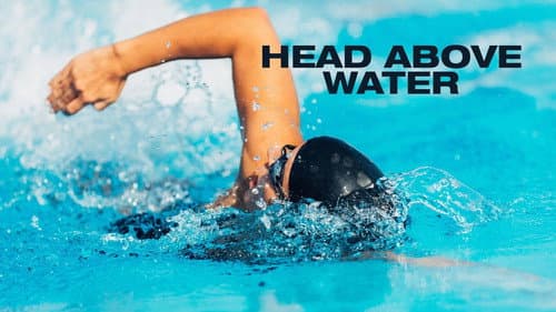 Head Above Water still