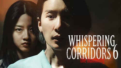 Whispering Corridors 6: The Humming still