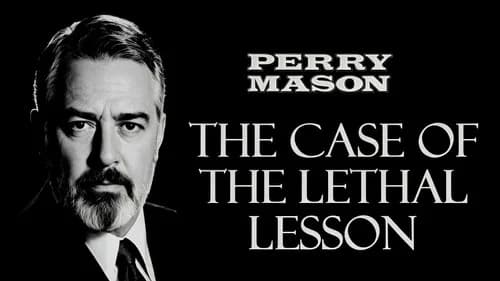 Perry Mason: The Case of the Lethal Lesson still