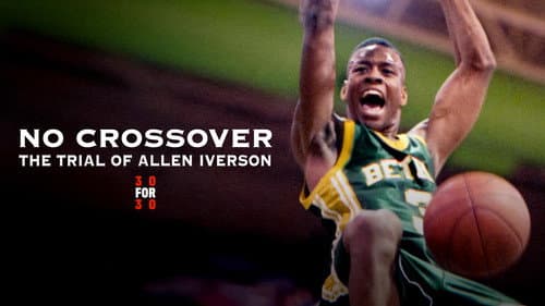 No Crossover: The Trial of Allen Iverson still