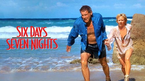 Six Days Seven Nights still