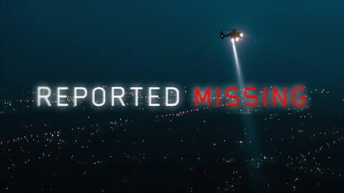 Reported Missing still