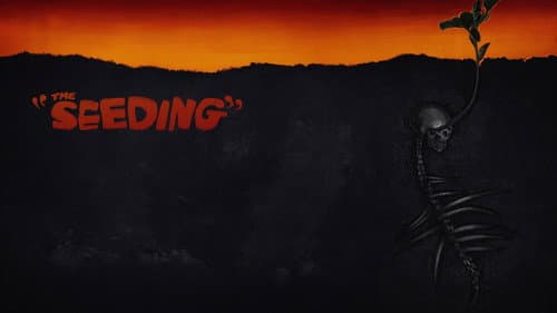 The Seeding still