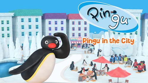 Pingu in the City still