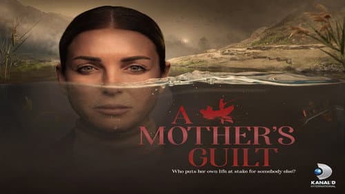 A Mother's Guilt still
