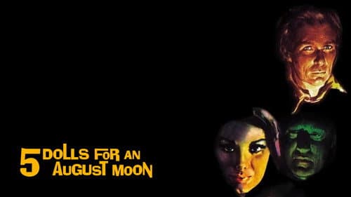 Five Dolls for an August Moon still
