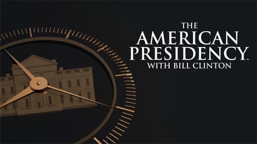 The American Presidency with Bill Clinton still