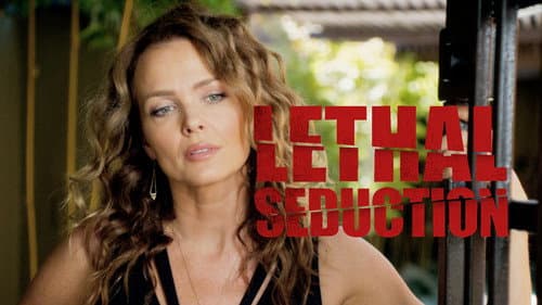 Lethal Seduction still
