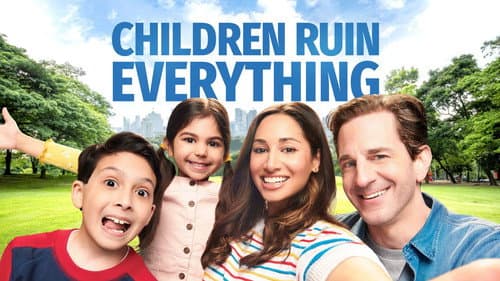 Children Ruin Everything still