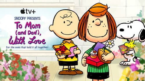 Snoopy Presents: To Mom (and Dad), with Love still