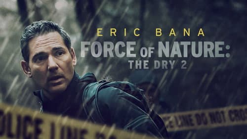 Force of Nature: The Dry 2 still