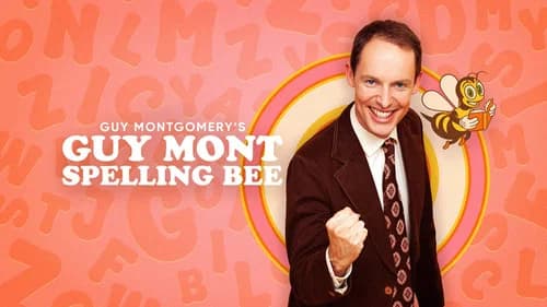 Guy Montgomery's Guy Mont Spelling Bee still
