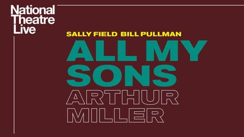 National Theatre Live: All My Sons still