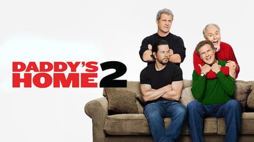 Daddy's Home 2 still