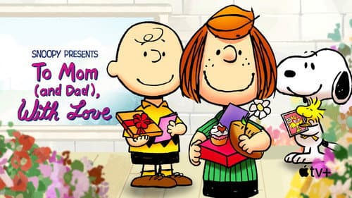 Snoopy Presents: To Mom (and Dad), with Love still
