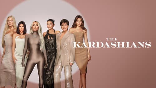 The Kardashians still