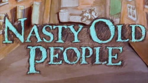 Nasty Old People still