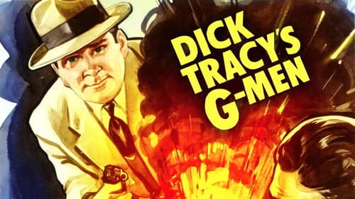 Dick Tracy's G-Men still