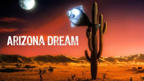 Arizona Dream still