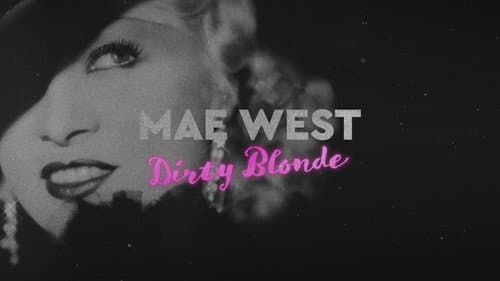 Mae West: Dirty Blonde still