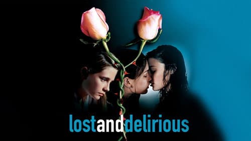 Lost and Delirious still