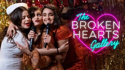 The Broken Hearts Gallery still