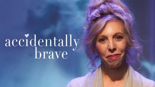 Accidentally Brave still