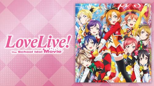 Love Live! The School Idol Movie still