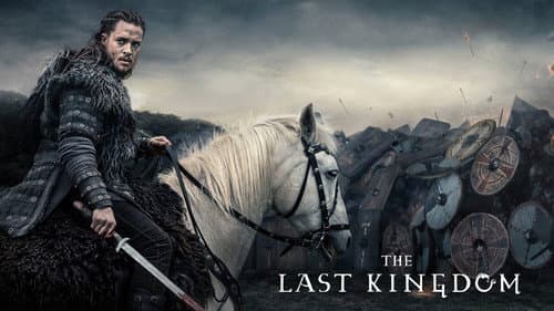 The Last Kingdom still